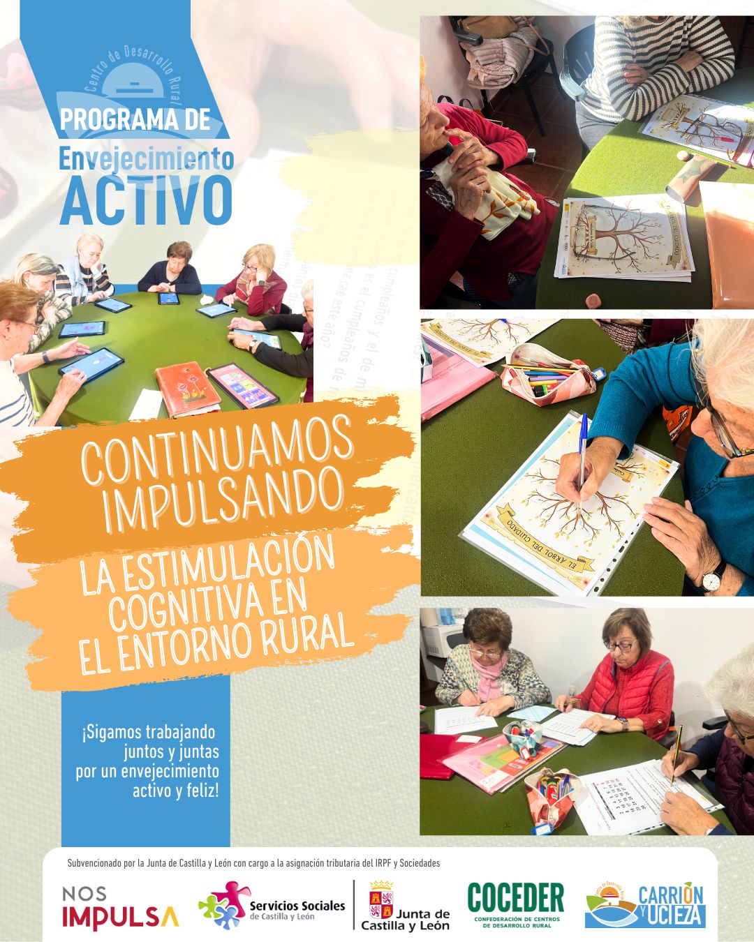 Nuestros mayores siguen activos gracias al trabajo continuo que realizamos con ellos y ellas.

Impulsamos la estimulación cognitiva en el entorno rural a través de una amplia variedad de actividades: ejercicios de escritura, árboles de vida, juegos de memoria, dinámicas creativas y también trabajo en tablets para desarrollar nuevas habilidades digitales.
 
Más que un programa, es un espacio de encuentro y comunidad. Aquí, cada historia cuenta, y cada risa resuena. Juntos y juntas, estamos construyendo un futuro donde la edad es solo un número y el aprendizaje nunca se detiene.
 
¡Sigamos trabajando juntos por un envejecimiento activo y feliz!
 
#EnvejecimientoActivo #EstimulaciónCognitiva #mayoresactivos 

Esta actividad está enmarcada dentro del Programa de Atención Integral a las Personas Mayores en el Medio Rural subvencionado por la @juntadecastillayleon - Consejería de Familia e Igualdad de Oportunidades y que está financiado con cargo a la asignación tributaria del 0,7% de los Impuestos sobre la Renta de las Personas Físicas y sobre Sociedades para la realización de programas de interés general. Promueve @coceder_rural