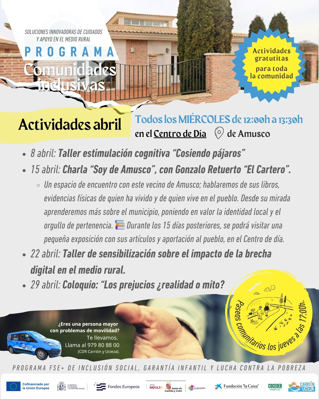 🌸 Abril viene con ganas en Amusco 🌸
 
Este mes, todos los miércoles tenemos cita en el Centro de Día para compartir, aprender y, sobre todo, crear comunidad 💛
 
📅 Programación de abril:
🧵 8 de abril – Taller de estimulación cognitiva “Cosiendo pájaros”
📬 15 de abril – Charla “Soy de Amusco” con Gonzalo Retuerto, “el cartero”
💻 22 de abril – Taller de sensibilización sobre el impacto de la brecha digital en el medio rural
💬 29 de abril – Coloquio: “Los prejuicios, ¿realidad o mito?”
 
Un espacio para encontrarnos, reflexionar y seguir construyendo juntos 💬✨

El proyecto de innovación social "Comunidades inclusivas: soluciones innovadoras de cuidado y apoyo en el medio rural" es una operación del Ministerio de Trabajo y Economía Social en el marco del Programa estatal de Fondo Social Europeo Plus (FSE+) Inclusión social, garantía infantil y juvenil y lucha contra la pobreza, impulsado por COCEDER y cofinanciado por la Unión Europea, Junta de Castilla y León - Consejería de Familia e Igualdad de Oportunidades y Fundación “la Caixa”.

@eu_civilsociety · @comisioneuropea · @coceder_rural · @fundlacaixa · @hubsocial_fundlacaixa · @juntadecastillayleon
