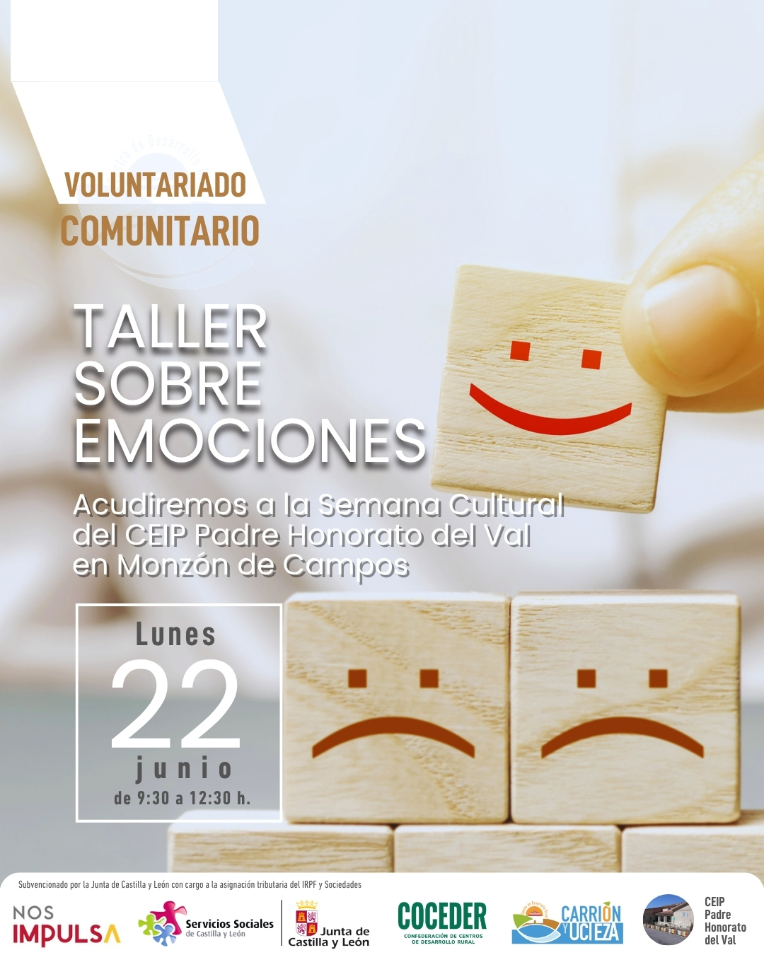 🎭💛 Las emociones también se aprenden y se comparten.
 
El próximo 22 de junio participaremos en la Semana Cultural 2026 del Colegio Comarcal "Padre Honorato del Val" de Monzón de Campos, con un taller muy especial sobre las emociones dirigido al alumnado de 1º, 2º y 3º de Educación Primaria.
 
📚 A través del cuento "Como la trucha al trucho", trabajaremos la identificación, expresión y comprensión de las emociones de una forma divertida y adaptada a los más pequeños.
 
🌈 Para nosotras es un placer formar parte de esta semana tan especial y compartir este último encuentro antes de las vacaciones de verano.
 
¡Gracias por contar con nosotras una vez más! ☀️🏫
 
#EducaciónEmocional #SemanaCultural2026 #MonzónDeCampos #Infancia
 
Una actividad enmarcada dentro del Programa de promoción del Voluntariado en el medio rural y subvencionado por la @juntadecastillayleon - Consejería de Familia e Igualdad de Oportunidades y que está financiado con cargo a la asignación tributaria del 0,7% de los Impuestos sobre la Renta de las Personas Físicas y sobre Sociedades para la realización de programas de interés general. Promueve @coceder_rural