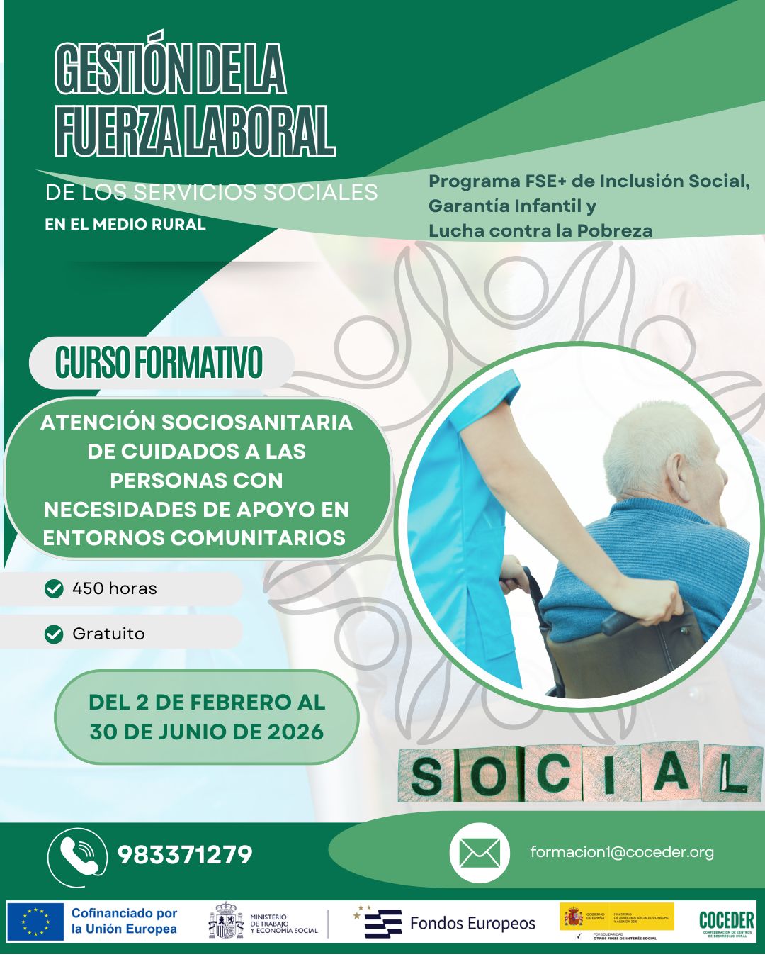 Nueva edición de la #formación en Atención Sociosanitaria de Cuidados

Si te interesa el sector de los #cuidados y quieres formarte para acompañar a personas con necesidades de apoyo, esta es tu oportunidad.

COCEDER lanza una nueva edición del #curso de Atención sociosanitaria de cuidados en entornos comunitarios. con esta formacion podrás solicitar la acreditación de competencias profesionales, con acompañamiento personalizado, y conseguir un título oficial. 

⏰ 450 horas de formación
📅 Comienza en febrero
📝 Inscripciones abiertas hasta el 29 de enero
🌐On line
 
Si necesitas apoyo presencial para hacer el curso, nosotras te lo ofrecemos. 
Más info en el enlace de nuestro perfil, llamando al 979808800 o en la página web de @coceder_rural  www.coceder.org