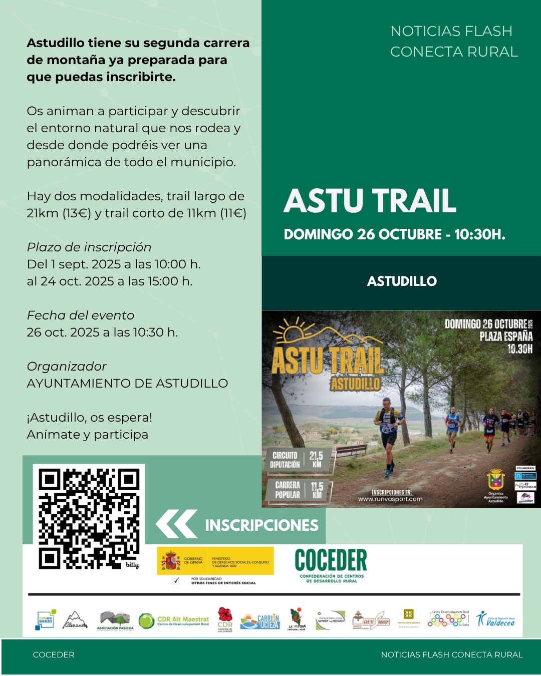 🏃‍♀️⛰️ ¡Vuelve la Carrera de Montaña de Astudillo! ⛰️🏃‍♂️

La 2ª edición ya está lista y ¡tú puedes ser parte de ella!
Una oportunidad única para disfrutar del entorno natural y vivir una panorámica espectacular de todo el municipio. 🌿✨

🔹 Modalidades:
Trail largo: 21 km | 13 €
Trail corto: 11 km | 11 €

📅 Fecha del evento: Domingo, 26 de octubre 2025 – 10:30 h
📝 Inscripciones: Del 1 de septiembre (10:00 h) al 24 de octubre (15:00 h)
👉 Apúntate aquí: bit.ly/3Wjivlq
Organiza: Ayuntamiento de Astudillo

💚 ¡Astudillo te espera! ¿Aceptas el reto?

#CarreraDeMontaña #TrailRunning #Astudillo #DeporteRural
 
El programa "Conecta rural, lucha contra la brecha digital en pequeños municipios" está financiado por el Ministerio de Derechos Sociales, Consumo y Agenda 2030, dentro de los programas de interés social, con cargo a la asignación tributaria del 0,7% del IRPF, coordinado por COCEDER y llevado a cabo los Centros de Desarrollo Rural asociados @afabierzo , @cdralmanzor , @cdr_asociacionpasiega , @cdraltmaestrat , @cdrcarriondeloscondes , @cdr_carrionyucieza , @culturalgrio , @sastipemthajmestapem , @cdr_elsequillo , @cdrpalanciamijares , @cdr_la_safor  y @cdrvaldecea .

@xsolidaria . @msocialgob · @coceder_rural · @ayuntamientodeastudillo 
#xsolidaria