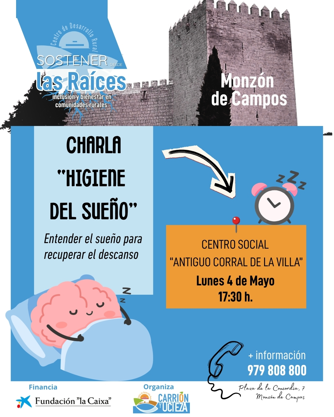 😴 ¿Descansas bien… o solo crees que sí?

A veces, dormir mal no es cuestión de mala suerte. La clave está en entender qué ocurre realmente mientras dormimos.

🧠 Conocer cómo funcionan las fases del sueño y cómo influyen factores como la medicación puede marcar la diferencia para identificar qué está afectando a tu descanso.

En esta charla descubrirás de forma sencilla:
✨ Cómo se organiza nuestro sueño
✨ Qué señales indican que algo no va bien
✨ Qué factores externos pueden estar interfiriendo en tus noches

📍 Monzón de Campos
🏠 Centro Social Antiguo Corral de la Villa
📅 Lunes, 4 de mayo
🕠 17:30 h

💡 Entender tu descanso es el primer paso para mejorarlo.

¡Te esperamos!

“Sostener desde las raíces: inclusión y bienestar en comunidades rurales”, subvencionado por la @hubsocial_fundlacaixa 
 en el marco de la Convocatoria de Proyectos Sociales Castilla y León 2026. Colabora: Ayuntamiento de Monzón de Campos.

@monzon_de_campos_ @cit_bajo_carrion_y_ucieza_  @castillodemonzondecampos