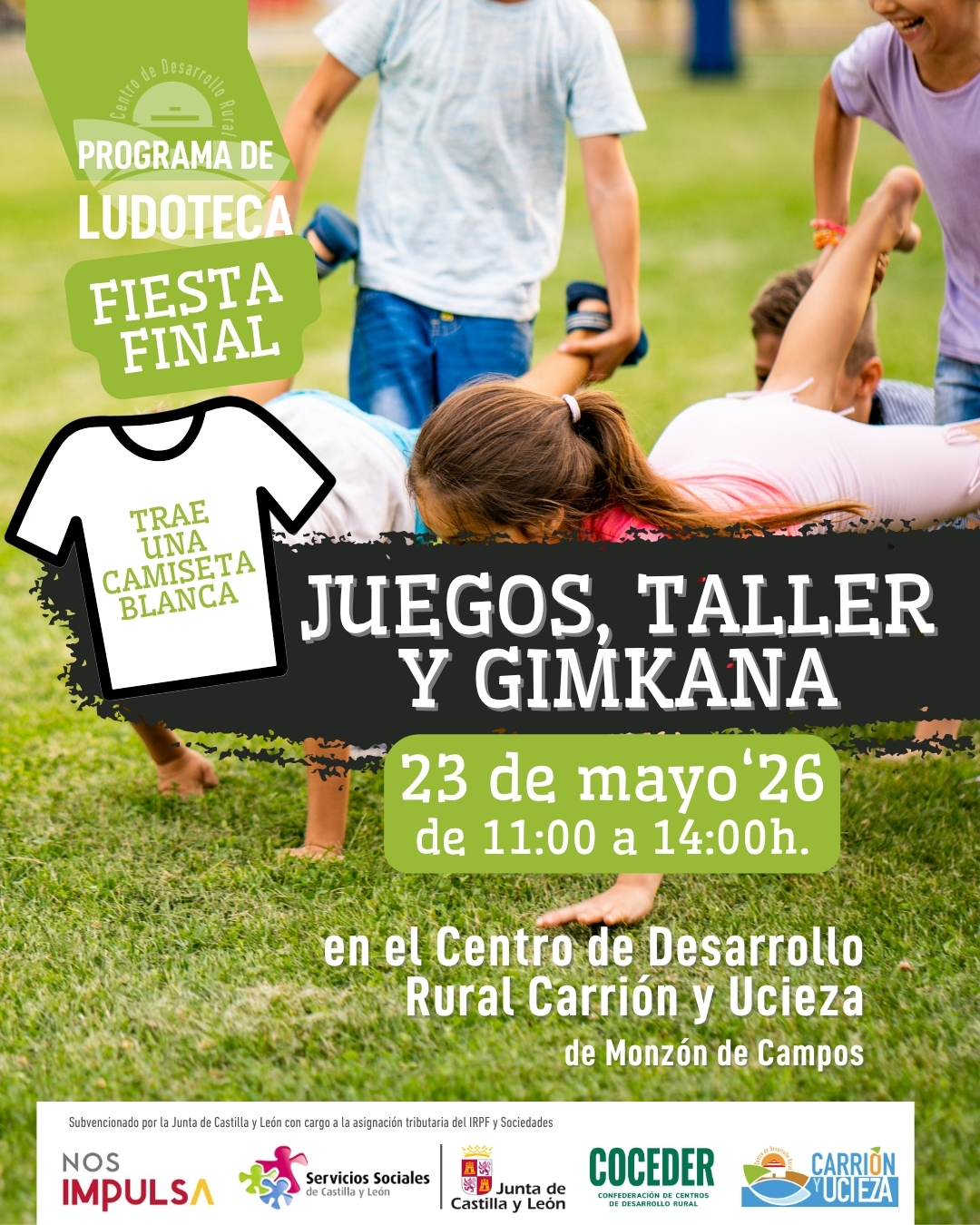 🎉 ¡Fiesta final de la Ludoteca! 🎉
 
Aunque nuestras actividades continuarán hasta finales de junio… ¡queríamos celebrar juntos y juntas todo lo vivido este curso! 💛
 
📅 23 de mayo
⏰ De 11:00 a 14:00 h
📍 CDR Carrión y Ucieza
 
Hemos preparado una mañana muy especial llena de:
🎲 Juegos
🍪 Talleres
🏃‍♀️ Y una divertida gimkana
👉 Para la gimkana, pedimos que cada niño y niña traiga una camiseta blanca.
 
Queremos que sea un día para reír, compartir y disfrutar juntos de todo lo que hemos construido durante estos meses 🌈✨
 
#LudotecaRural #CDRCarriónYUcieza #InfanciaRural #OcioEducativo #MedioRural
 
Esta actividad está enmarcada dentro del Programa Integral para la inclusión social dirigido a la población en situación o riesgo de exclusión social que vive en el medio rural subvencionado por la @juntadecastillayleon - Consejería de Familia e Igualdad de Oportunidades y que está financiado con cargo a la asignación tributaria del 0,7% de los Impuestos sobre la Renta de las Personas Físicas y sobre Sociedades para la realización de programas de interés general. Promueve @coceder_rural