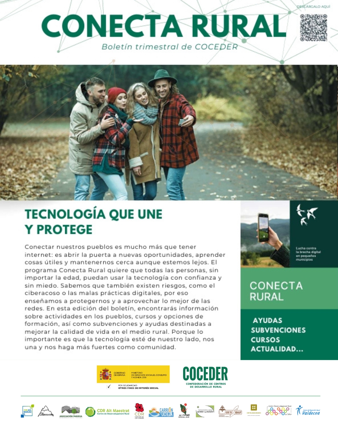 🌐✨ ¡Ya puedes leer la nueva edición del Boletín Conecta Rural!

El Centro de Desarrollo Rural Carrión y Ucieza sigue apostando por nuestra comunidad rural, impulsando la conexión, la formación y las oportunidades en nuestros pueblos. 💚

Porque conectar el medio rural es mucho más que tener internet: es aprender, compartir y crecer juntos, sintiéndonos cerca aunque estemos lejos. 🌾

En este número encontrarás 👇
✅ Actividades y cursos en nuestros pueblos
✅ Información sobre formación digital y competencias
✅ Subvenciones, ayudas y recursos de interés

https://www.coceder.org/.../03_2025_Boletin_ConectaRural.pdf

📩 Si quieres que tu iniciativa o proyecto aparezca en el próximo boletín, escríbenos y lo compartiremos contigo.

#ConectaRural #CDRCarriónyUcieza #RuralVivo #transformacióndigital 

El programa "Conecta rural, lucha contra la brecha digital en pequeños municipios" está financiado por el Ministerio de Derechos Sociales, Consumo y Agenda 2030, dentro de los programas de interés social, con cargo a la asignación tributaria del 0,7% del IRPF, coordinado por COCEDER y llevado a cabo los Centros de Desarrollo Rural asociados @afabierzo , @cdralmanzor , @cdr_asociacionpasiega, @cdraltmaestrat, @cdrcarriondeloscondes, @cdr_carrionyucieza, @culturalgrio, @sastipemthajmestapem, @cdr_elsequillo, @cdrpalanciamijares, @cdr_la_safor y @cdrvaldecea.

@xsolidaria . @msocialgob · @coceder_rural

#XSolidaria