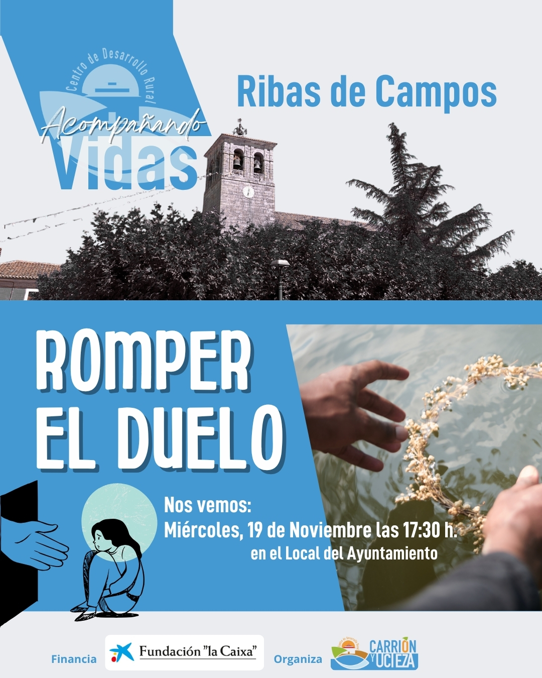 💛 Hablar del duelo es hablar de la vida.
De lo que perdemos, de lo que cambia… y de cómo seguimos adelante.

En esta charla del programa #AcompañandoVidas, reflexionaremos sobre qué es el duelo —no para evitarlo, sino para comprenderlo y darle un sentido propio. 🌿

Un espacio para:
✨ Reconocer las diferentes formas del duelo
💬 Explorar cómo se manifiesta en el cuerpo y las emociones
🤍 Mirarlo sin miedo, con honestidad y con humanidad

📅 Miércoles 19 de noviembre
🕠 17:30 h
📍 Local del Ayuntamiento de Ribas de Campos

Un encuentro para compartir, sentir y acompañar.
#Duelo #SaludEmocional #Bienestar #AcompañandoVidas #CDRCarriónyUcieza #ribasdecampos 

Esto es posible gracias a @fundlacaixa