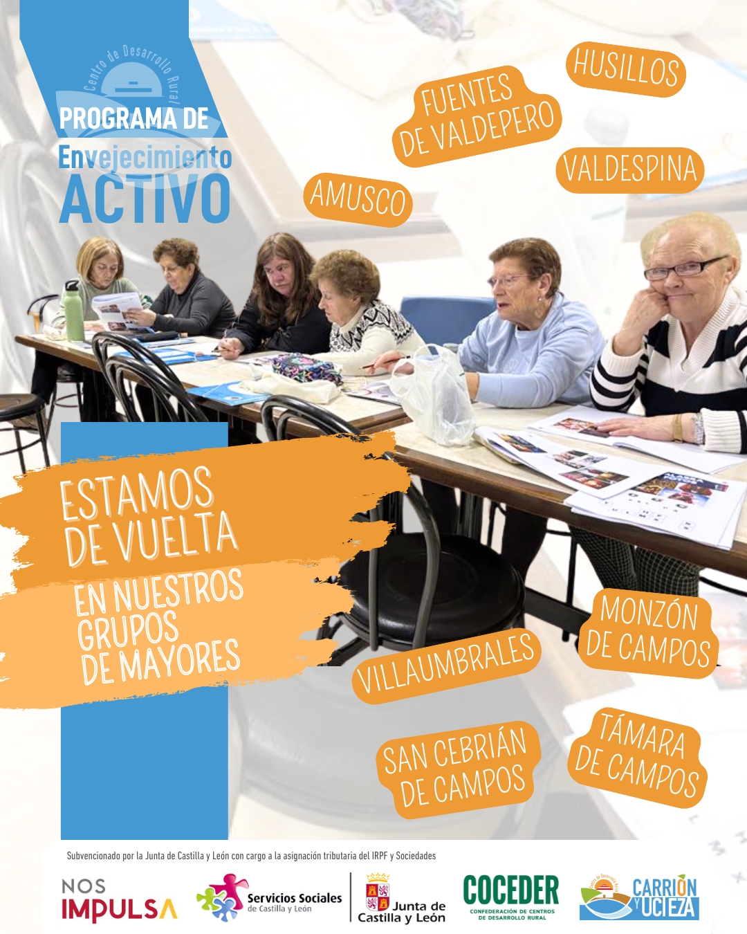 ✨ Retomamos las actividades de nuestro Programa de Mayores ✨

Volvemos a encontrarnos, a compartir tiempo, risas y aprendizajes 💬🧠
Nuestro programa de mayores retoma sus actividades en los pueblos de:

📍 Villaumbrales
📍 Fuentes de Valdepero
📍 Husillos
📍 Valdespina
📍 Amusco
📍 Monzón de Campos
📍 San Cebrián de Campos
📍 Támara de Campos

Un espacio para estimular la mente, fortalecer la vida social y seguir construyendo comunidad en nuestros pueblos 💙
Porque en el medio rural, las personas mayores son motor y memoria.

👉 Si quieres más información o participar, ¡escríbenos!

Esta actividad está enmarcada dentro del Programa de Atención Integral a las Personas Mayores en el Medio Rural subvencionado por la @juntadecastillayleon - Consejería de Familia e Igualdad de Oportunidades y que está financiado con cargo a la asignación tributaria del 0,7% de los Impuestos sobre la Renta de las Personas Físicas y sobre Sociedades para la realización de programas de interés general. Promueve @coceder_rural