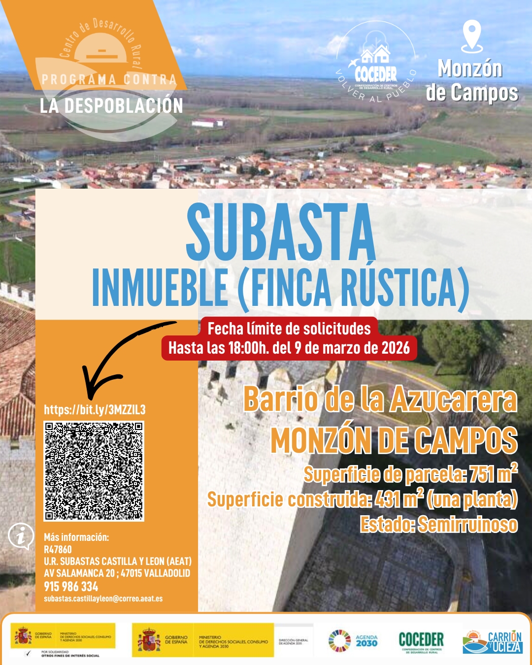 🏚️ Oportunidad inmobiliaria en Monzón de Campos

📍 En el Barrio de la Azucarera nº 47, en Monzón de Campos, se encuentra esta finca rústica con edificación incluida, donde antiguamente estuvo ubicado el Grupo Recreativo Azucarero.

🔹 Superficie de parcela: 751 m²
🔹 Superficie construida: 431 m² (una planta)
🔹 Estado: Semirruinoso
🔹 Clasificación: Suelo urbano consolidado

📌 Ubicación estratégica:
✔️ Entrada desde la Ctra. Nacional 611
✔️ Próxima al Canal de Palencia
✔️ Bien comunicada en el eje Palencia–Santander

Se transmite el 100% del pleno dominio.

Una excelente oportunidad para rehabilitación, inversión o desarrollo de nuevo proyecto en una zona con historia y buena conexión.

📄 Referencia catastral: 5823701UM7652S0001OW 

Puedes entrar a ver toda la información en: https://bit.ly/3MZZIL3

Si buscas un espacio con potencial en el medio rural, esta puede ser tu ocasión.

#MonzónDeCampos #OportunidadInmobiliaria
 
"Sensibilización sobre la despoblación y fomento del emprendimiento rural" financiado por el Ministerio de Derechos Sociales Consumo y Agenda 2030, dentro de los programas de interés social, con cargo a la asignación tributaria del 0,7% del IRPF @xsolidaria #XSolidaria @Coceder
"Vivienda rural: proyectos piloto para su liberación y rehabilitación" financiado por el Ministerio de Derechos Sociales, Consumo y Agenda 2030,  para la realización de actividades relacionadas con la promoción e implementación de la Agenda 2030 - Gobierno de España para el Desarrollo Sostenible de España.
@msocialgob y @agenda2030gob  #despoblación #volveralpueblo