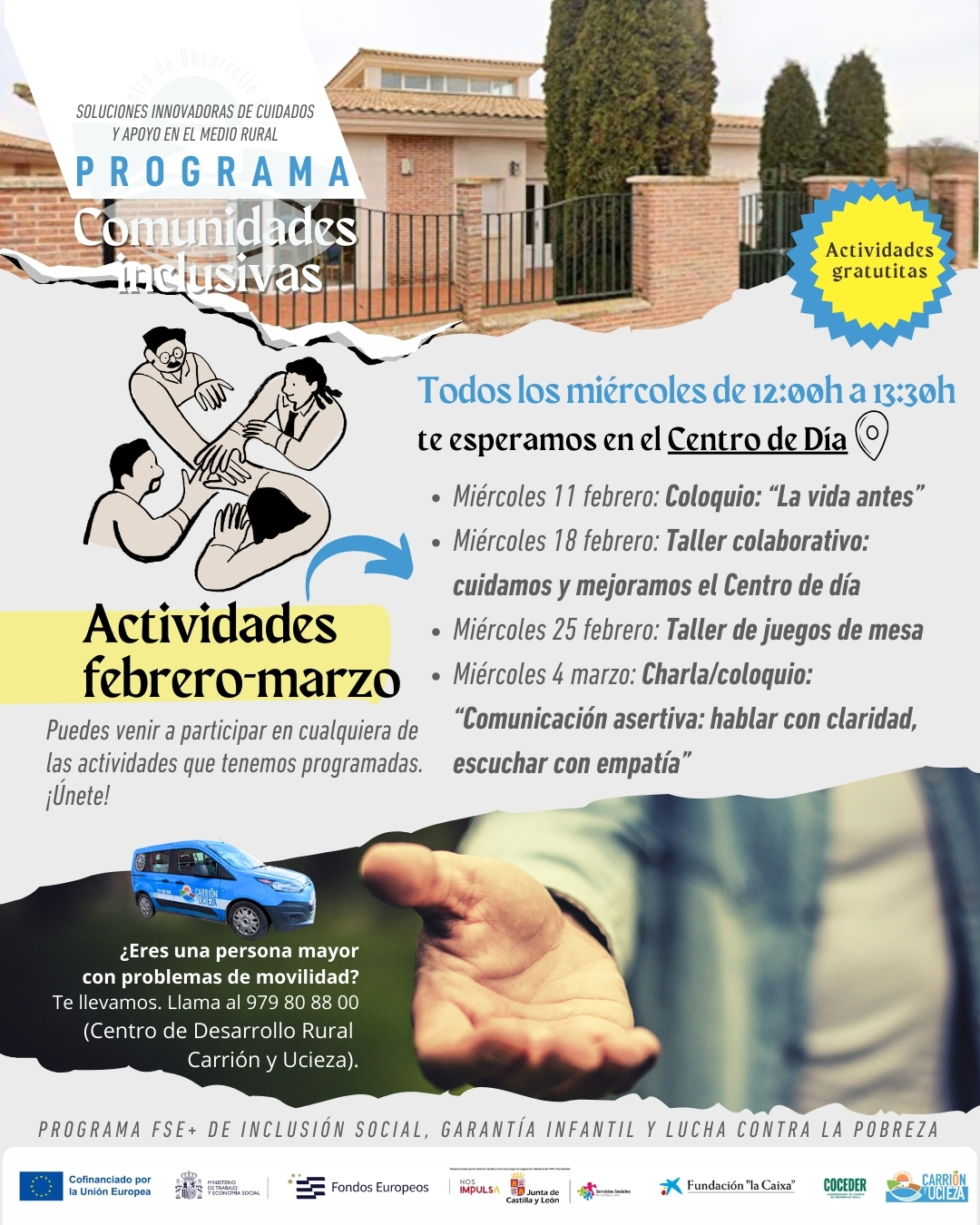 ¿Quieres unirte a nosotras para construir comunidad? 

El programa Comunidades Inclusivas te ofrece la oportunidad de unirte a nuestras actividades en nuestro Espacio de vida, los miércoles de 12:00h a 13:30h en la localidad de Amusco. 

Te esperamos.

El proyecto de innovación social "Comunidades inclusivas: soluciones innovadoras de cuidado y apoyo en el medio rural" es una operación del Ministerio de Trabajo y Economía Social en el marco del Programa estatal de Fondo Social Europeo Plus (FSE+) Inclusión social, garantía infantil y juvenil y lucha contra la pobreza, impulsado por COCEDER y cofinanciado por la Unión Europea, Junta de Castilla y León _ Consejería de Familia e Igualdad de Oportunidades y Fundación “la Caixa”.

@eu_civilsociety · @comisioneuropea · @coceder_rural · @fundlacaixa • @juntadecastillayleon